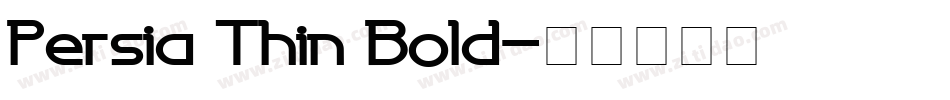 Persia Thin Bold字体转换